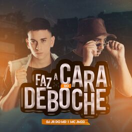 Album cover of Faz A Cara Do Deboche