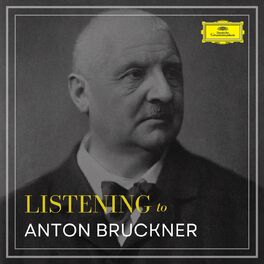 Album cover of Listening to Bruckner