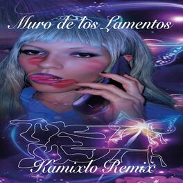 Album cover of Muro De Los Lamentos (Kamixlo Remix)