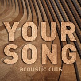 Album cover of Your Song - Acoustic Cuts