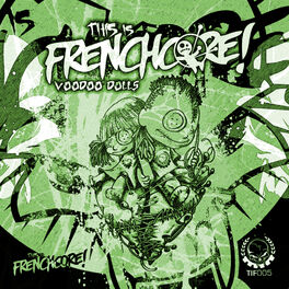 Album cover of This Is Frenchcore: Voodoo Dolls