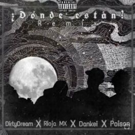 Album cover of Donde Estan? (feat. Rioja Mx, Poison & Dankei)