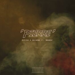 Album cover of Pierre (feat. Brandz)