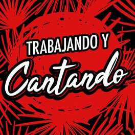 Album cover of TRABAJANDO Y Cantando