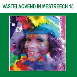 Album cover of Vastelaovend in Mestreech 15
