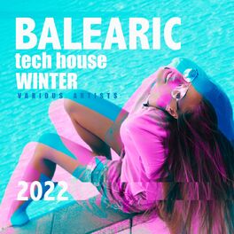 Album cover of Balearic Tech House Winter 2022