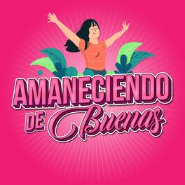 Album cover of Amaneciendo de Buenas