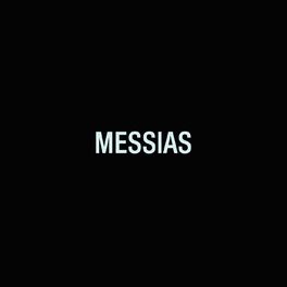 Album cover of Messias (feat. MN MC, Dona Kelly, Sarah Renata, tiago arrais & João Carlos Jr)