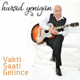 Album cover of Vakti Saati Gelince