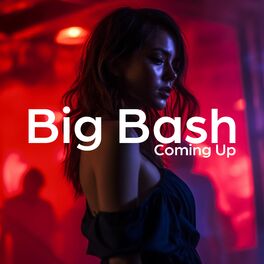 Album cover of Big Bash Coming Up