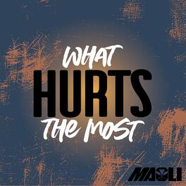 Album cover of What Hurts the Most