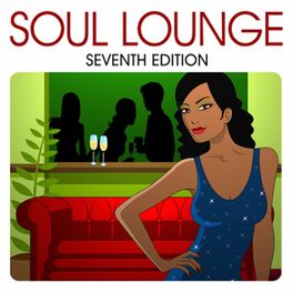 Album cover of Soul Lounge (Seventh Edition Edit)