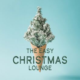 Album cover of The Easy Christmas Lounge