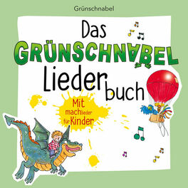Album cover of Das Grünschnabel Liederbuch - Mitmachlieder für Kinder