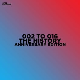 Album cover of 002 to 016: The History (Anniversary Edition)