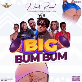 Album cover of BIG BUM BUM (feat. CY, FLASH, YO B & SNW)