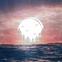 Album cover of Adrift, We Awake