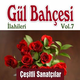 Album cover of Gül Bahçesi İlahileri. Vol.7