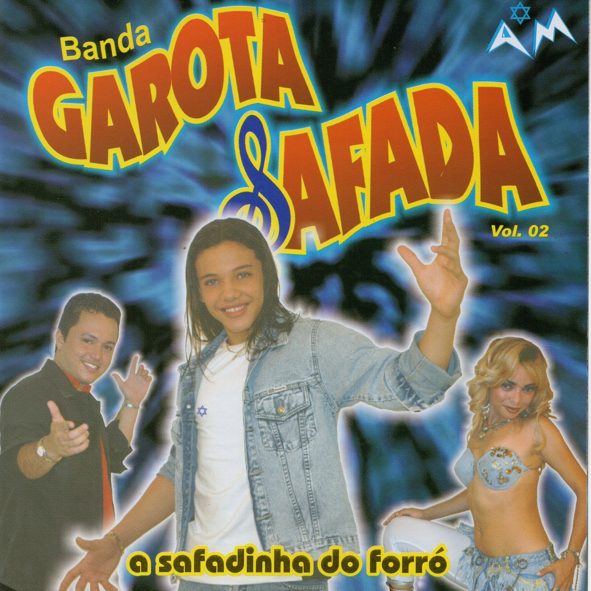 Garota Safada - A Safadinha do Forró, Vol. 1 (Ao Vivo): lyrics and songs |  Deezer