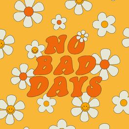 Album cover of No Bad Days