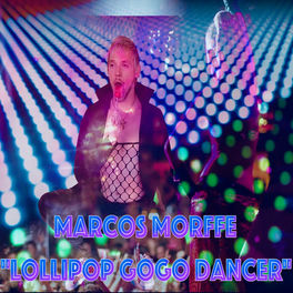 Marcos Morffe Lollipop Gogo Dancer Sex Beach Remix Lyrics And Songs Deezer deezer