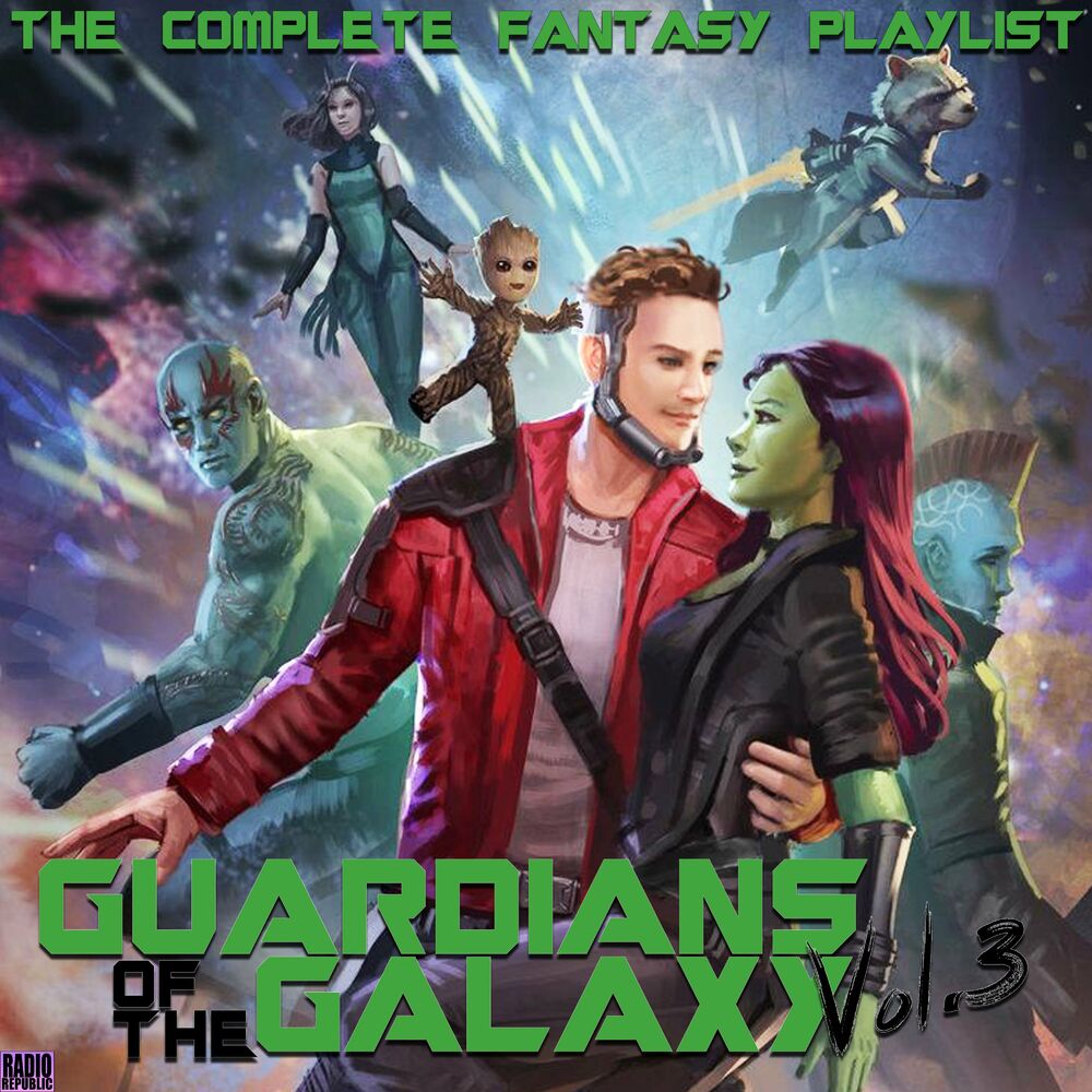 Guardians Of The Galaxy Vol. 3- The Complete Fantasy Playlist от Разные Арт...