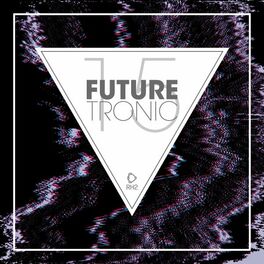 Album cover of Future Tronic, Vol. 15