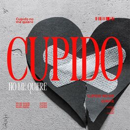 Album cover of Cupido no me quiere