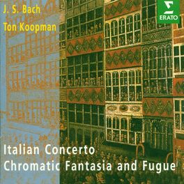 Album cover of Bach, JS : Italian Concerto, Chromatic Fantasy & Fugue, French Suite No.5