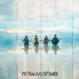 Album cover of 79 The Art Of Reiki