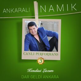 Album cover of Kendisi Lazım / Dar Geldi Ankara (Canlı Performans, Vol. 3)