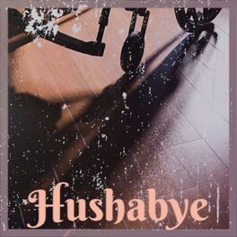 Album cover of Hushabye