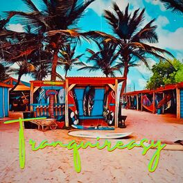 Album cover of Tranquireasy