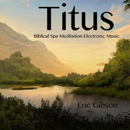 Album cover of Titus (Biblical Spa Meditation Electronic Music)