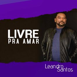 Album cover of Livre para Amar