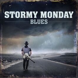 Album cover of Stormy Monday Blues