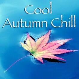 Album cover of Cool Autumn Chill