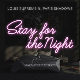Album cover of Stay for the Night (feat. Paris Shadows)