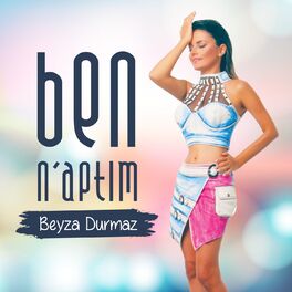 Album cover of Ben N'aptım