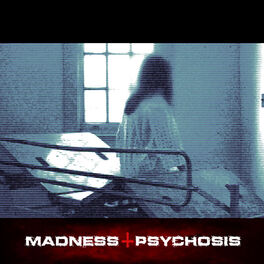 Album cover of Madness & Psychosis