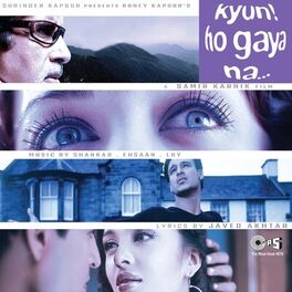 Album cover of Kyun! Ho Gaya Na (Original Motion Picture Soundtrack)