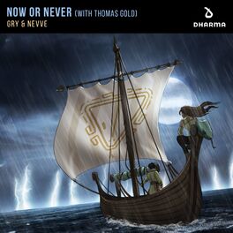 Album cover of Now Or Never (with Thomas Gold)