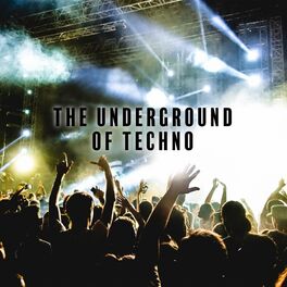 Album cover of The Underground of Techno