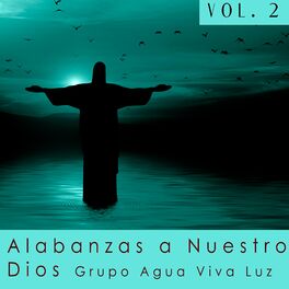 Album cover of Alabanzas a Nuestro Dios, Vol. 2