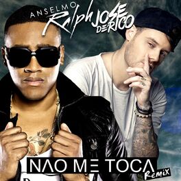 Album cover of Nao Me Toca (Remix) (feat. Jose De Rico)