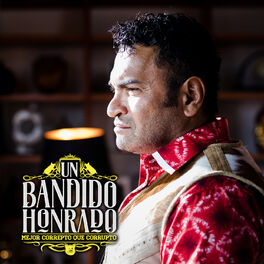 Album cover of Un Bandido Honrado: Mejor Correpto Que Corrupto (Música Original de la Serie de Televisión)