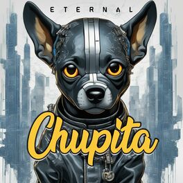 Album cover of Chupita (feat. Eternal)