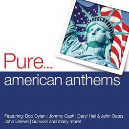 Album picture of Pure... American Anthems
