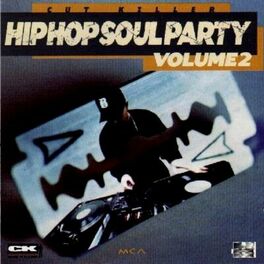 Album cover of Hip-Hop Soul Party, Vol. 2