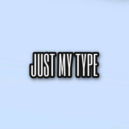 Album cover of Just My Type (feat. RJ 222)